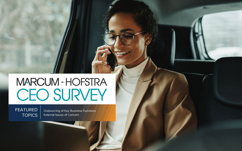Marcum-Hofstra University CEO Survey Reveals Increase in Outsourcing of Critical Business Functions Among Middle-Market Firms