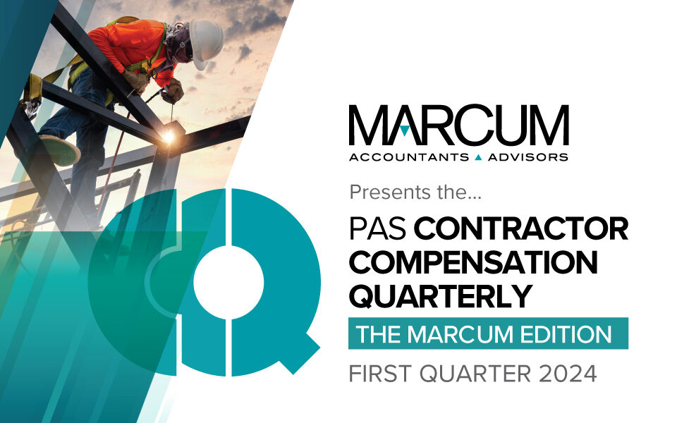 PAS Contractor Compensation Quarterly – The Marcum Edition: First Quarter 2024