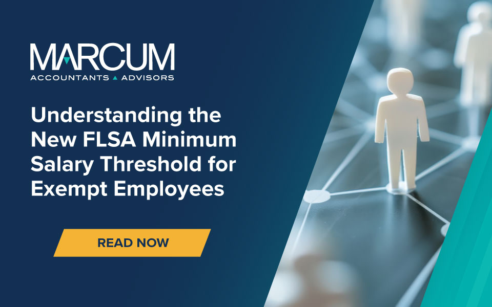 Understanding the New FLSA Minimum Salary Threshold for Exempt